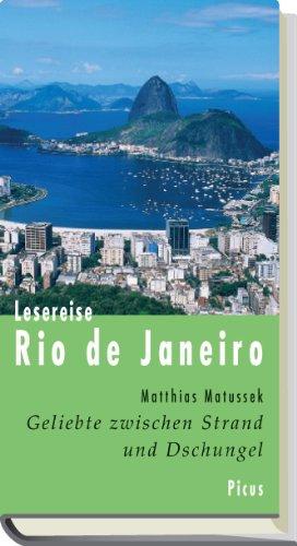 Lesereise Rio de Janeiro: Geliebte zwischen Strand und Dschungel