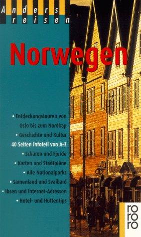 Anders reisen: Norwegen. Ein Reisebuch in den Alltag.