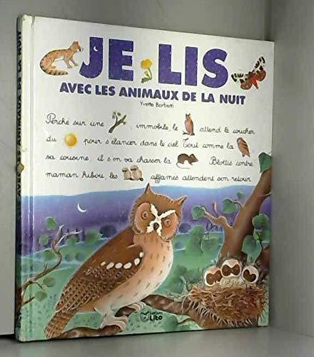 Je lis avec les animaux de la nuit