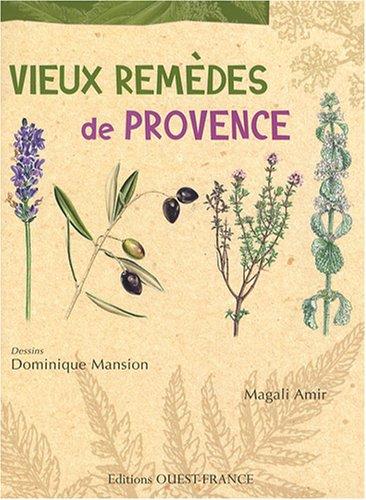 Vieux remèdes de Provence