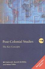 Post-Colonial Studies: The Key Concepts