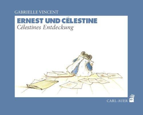 Ernest und Célestine - Célestines Entdeckungen