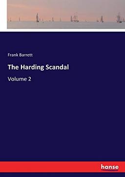 The Harding Scandal: Volume 2