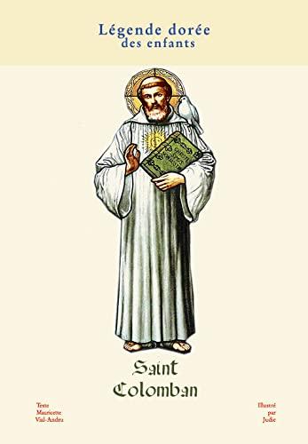 Saint Colomban : marcher pour Dieu