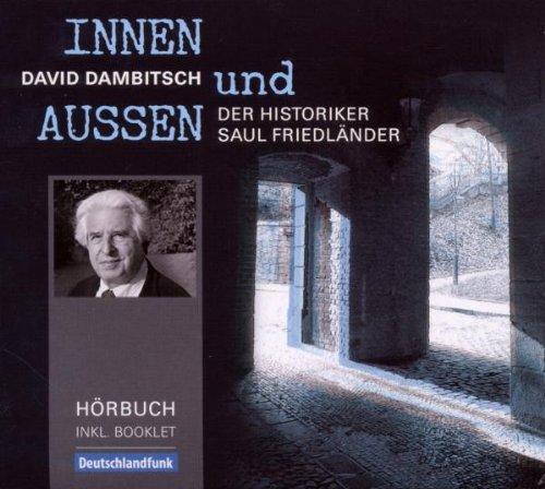 Innen und Außen- Der Historiker Saul Friedländer