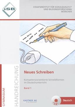 Neues Schreiben 1 und Band 2 (mit CD): Kompetenzorientierte Schreibformen im Deutschunterricht