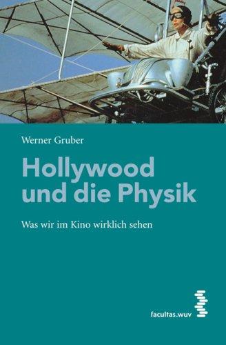 Hollywood und die Physik: Was wir im Kino wirklich sehen