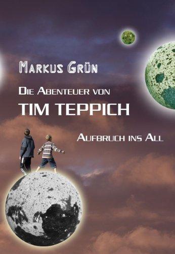 Die Abenteuer von Tim Teppich - Aufbruch ins All