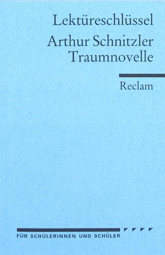 Lektüreschlüssel für Schüler: Arthur Schnitzler: Traumnovelle