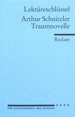 Lektüreschlüssel für Schüler: Arthur Schnitzler: Traumnovelle