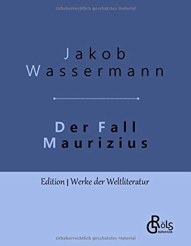 Der Fall Maurizius: Gebundene Ausgabe