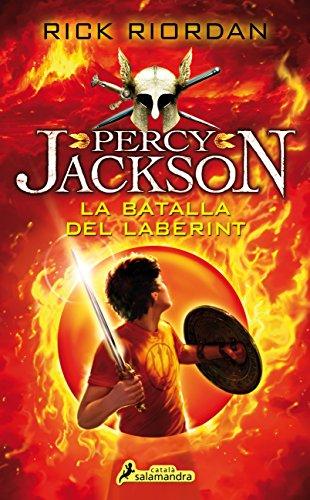 La batalla del laberint : Percy Jackson i els Déus de l'Olimp IV (Narrativa Joven)