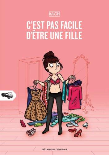 C´est pas facile d´être une fille T01 (C'est pas facile d'être une fille (1))