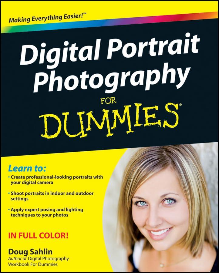 Digital Portrait Photography For Dummies (For Dummies Series)