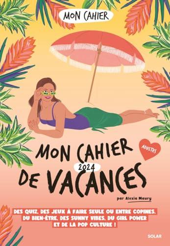 Mon cahier de vacances 2024