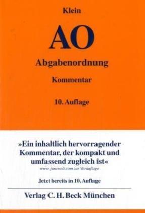 Abgabenordnung: einschließlich Steuerstrafrecht, Rechtsstand: Nachtrag: 1. August 2009: Kommentar / Einschließlich Steuerstrafrecht