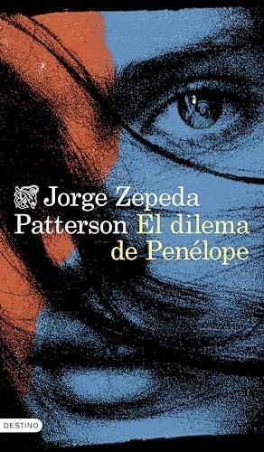 El dilema de Penélope (Áncora & Delfín)