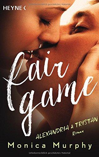 Alexandria & Tristan: Fair Game - Roman (Fair-Game-Serie, Band 3)