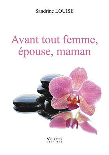 Avant tout femme, épouse, maman