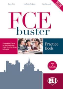 FCE Buster (2008 specification): Practice Book (with keys) + audio CDs (2) (Certificazioni)