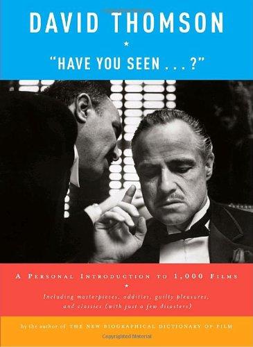 "Have You Seen . . . ?": A Personal Introduction to 1,000 Films