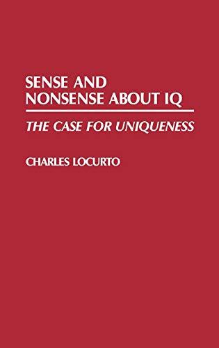 Sense and Nonsense about IQ: The Case for Uniqueness