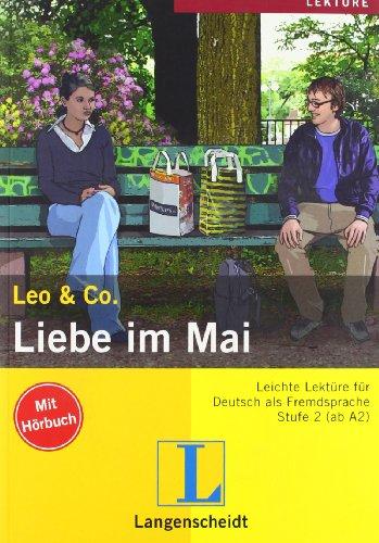 Liebe im Mai (Stufe 2) - Buch mit Audio-CD (Leo & Co.)