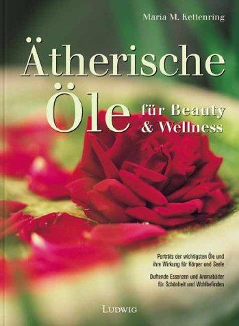 Ätherische Öle für Beauty & Wellness