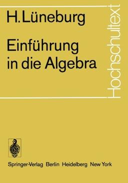 Einführung in die Algebra (Hochschultext)