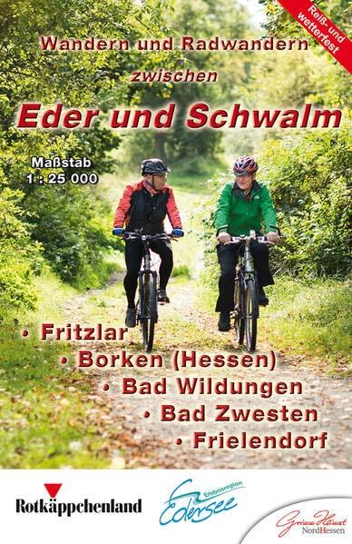 Wandern und Radwandern zwischen Eder und Schwalm: Reiß- und Wetterfest