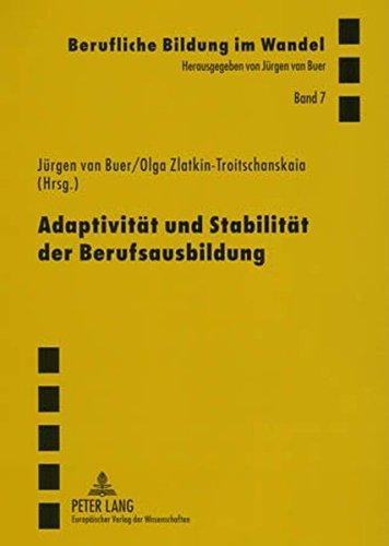 Adaptivität und Stabilität der Berufsausbildung: Theoretische und empirische Untersuchungen zur Berliner Berufsbildungslandschaft (Berufliche Bildung im Wandel)