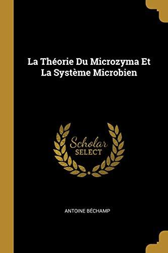 FRE-THEORIE DU MICROZYMA ET LA