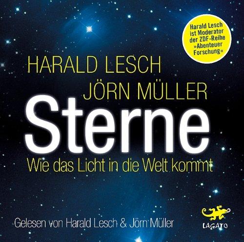 Sterne: Wie das Licht in die Welt kommt (6 CDs)