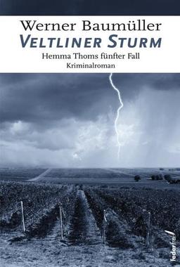 Veltliner Sturm: Hemma Thoms fünfter Fall