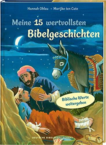 Meine 15 wertvollsten Bibelgeschichten