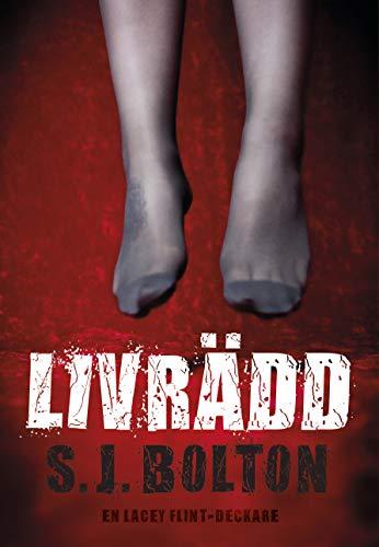 Livrädd (Lacey Flint, Band 2)