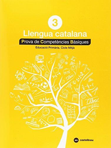 CATALÀ 3: PROVES COMPETÈNCIES BÀSIQUES- ED.2018