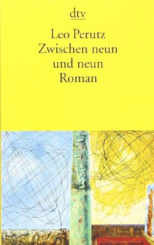 Zwischen neun und neun: Roman