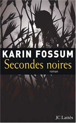 Secondes noires