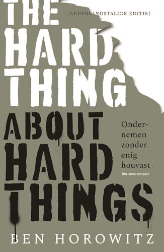 The hard thing about hard things: ondernemen zonder enig houvast