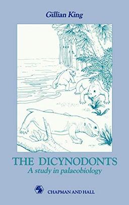 Dicynodonts: A study in palaeobiology (Bradford Studies in European Politics)