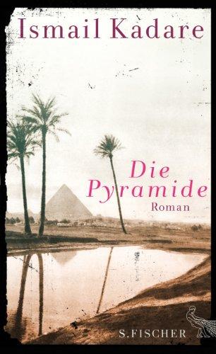 Die Pyramide: Roman