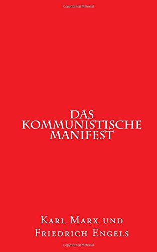 Das kommunistische Manifest: 1848 erstmals erschienen (1st. Page Classics)