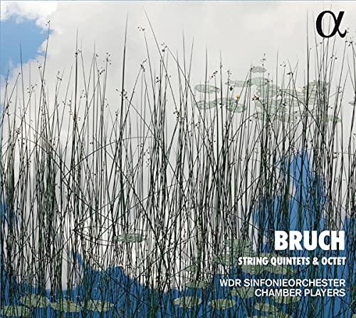 Bruch: Streichquintette & Streichoktett