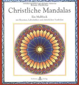 Christliche Mandalas. Malblock: Mit Rosetten, Labyrinthen und christlichen Symbolen: Malblock mit 31 Motiven zur inneren Einkehr und Meditation