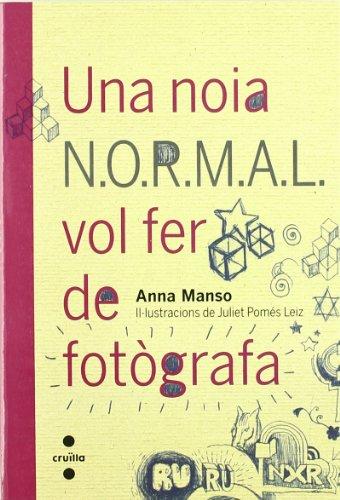 Una noia N.O.R.M.A.L. vol fer de fotògrafa