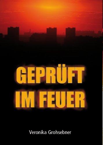 Geprüft im Feuer