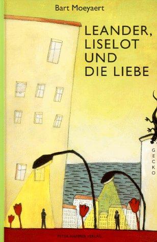 Leander, Liselot und die Liebe