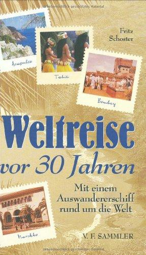 Weltreise vor 30 Jahren