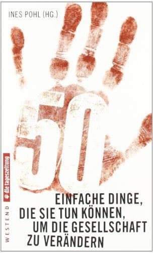 50 einfache Dinge, die Sie tun können, um die Gesellschaft zu verändern